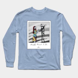 Simply meant to be Long Sleeve T-Shirt